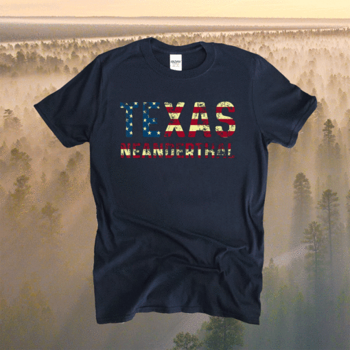 Texas Neanderthals Vintage America Flag Neanderthal Thinking Shirt