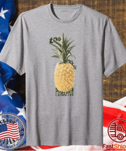 Too Much Pineapple T-Shirt