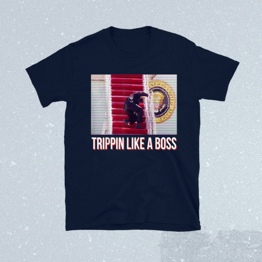 Trippin Like A Boss Funny Political Graphic Image Biden Shirt