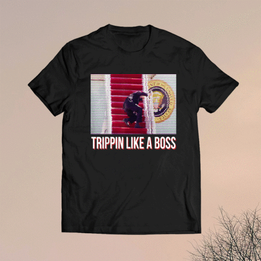 Trippin Like A Boss Funny Political Graphic Image Biden Shirt