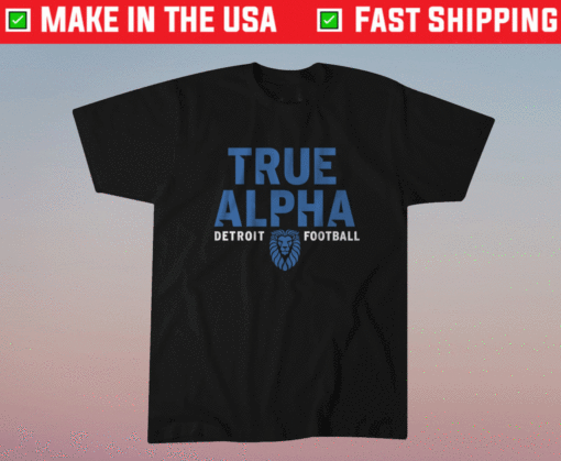 True Alpha Detroit Football Shirt