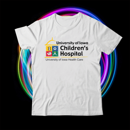 University of Iowa children’s hospital university of Iowa healthy care t-shirt