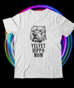 Velvet Hippo Mom Pitbull Dog Owner American Bully Pitbull Shirt
