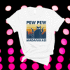 Vintage Cats Pew Pew Madafakas Funny Crazy Cat Lovers Shirt