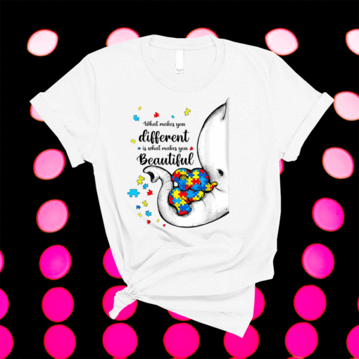 What Makes You Different Elephant Mom Autism Child Awareness Shirt