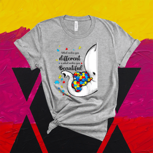 What Makes You Different Elephant Mom Autism Child Awareness Shirt