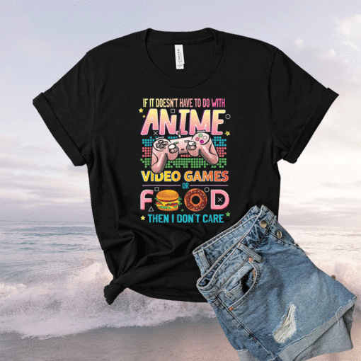 Anime Video Games Food Anime Lovers Shirt