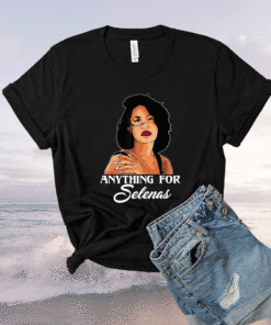 Anything for Selenas 80s Quintanilla Vintage Music Retro Lover Shirt