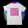 Back And Body Hurts Shirt