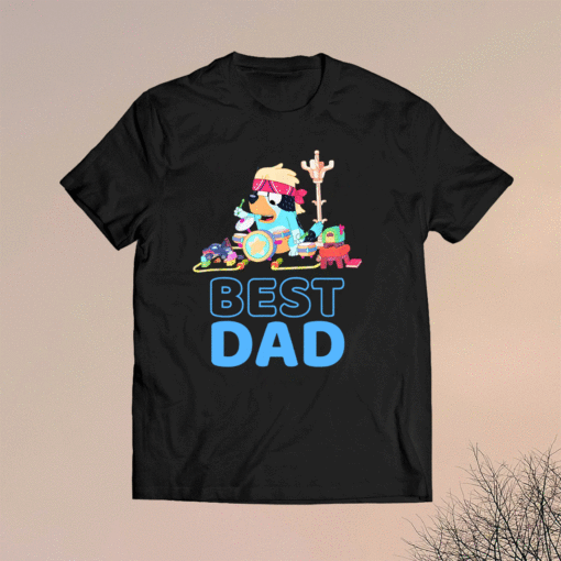 Bluey Dad Best Matching Family Shirt