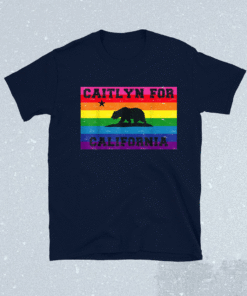 Caitlyn for California Shirt