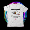 Check Your Boo Bees Mine Tried To Kill Me Shirt