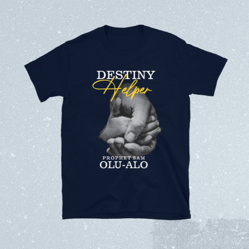 Destiny Helper Shirt