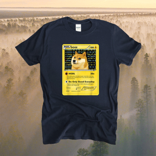 Dogecoin Doge HODL Card Crypto Meme Shirt