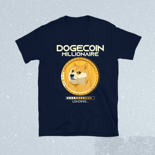 Dogecoin Millionaire Loading Funny Crypto Cryptocurrency Shirt