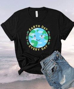 Earth Day Every Day Love the Environment Cute Kawaii Planet Shirt