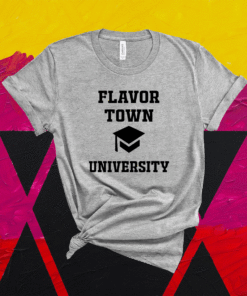 FLAVOR TOWN UNIVERSITY Solar Opposites Funny Meme Gag Shirt