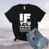 If You Can Read Below The Line You Approached Too Close Please Keep Social Distancing Shirt