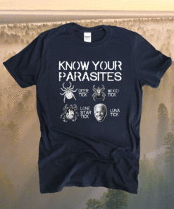 Know Your Parasites Tick Biden Shirt