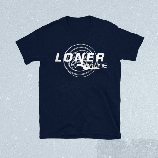 Loner Online Shirt