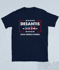 Make America Florida DeSantis 2024 Election Shirt