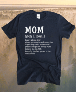 Mom Definition and Funny Mothers Day 2021 Shirt