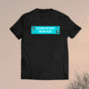 Please Be Nice To Me I'm On Acid Shirt
