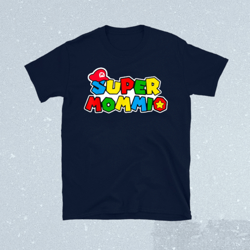 Super Mommio Funny Mommy Mother Nerdy Video Gaming Lover Shirt