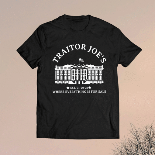 Traitor Joe's EST 01 20 21 Shirt
