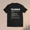 Vaccinated Definition Funny Quote Vaccine Meme 2021 Shirt