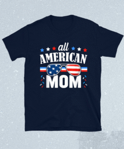 All American Mom 4th of July USA Family Matching Shirt