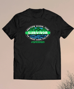 Another school year survivor the longest school year ever Shirt