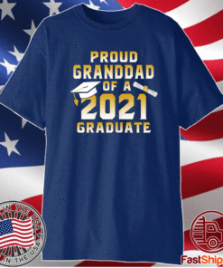 Graduation Class Family Proud Granddad Of A 2021 Graduate T-Shirt