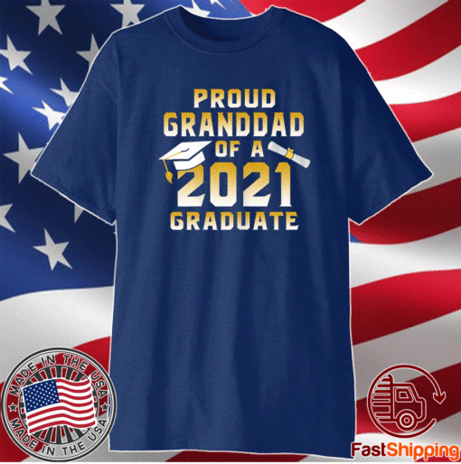 Graduation Class Family Proud Granddad Of A 2021 Graduate T-Shirt