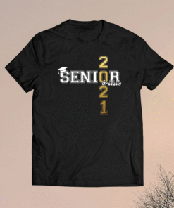 Class of 2021 Senior Graduate High School Student Graduation Shirt