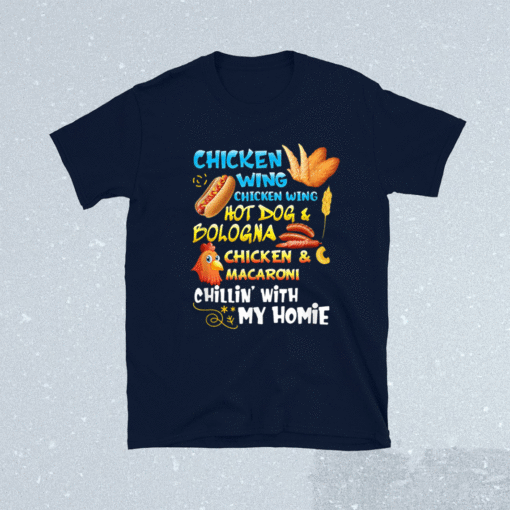 Cooked Chicken Wing Chicken Wing Hot Dog Bologna Macaroni Shirt