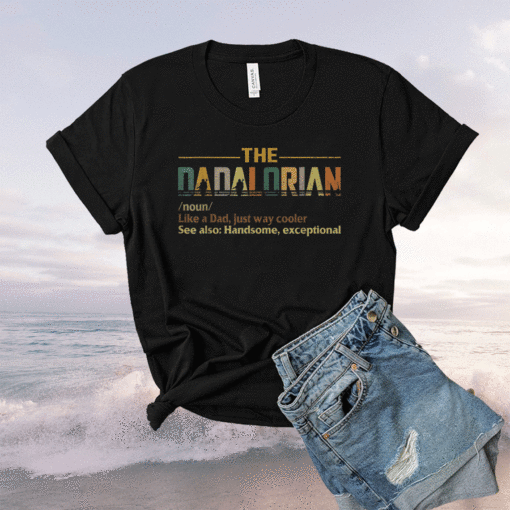 Dadalorian Noun Like A Dad Father's Day Vintage Shirt