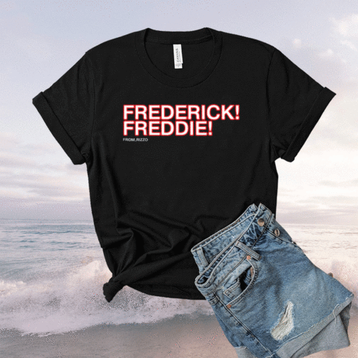 Frederick Freddie Shirt