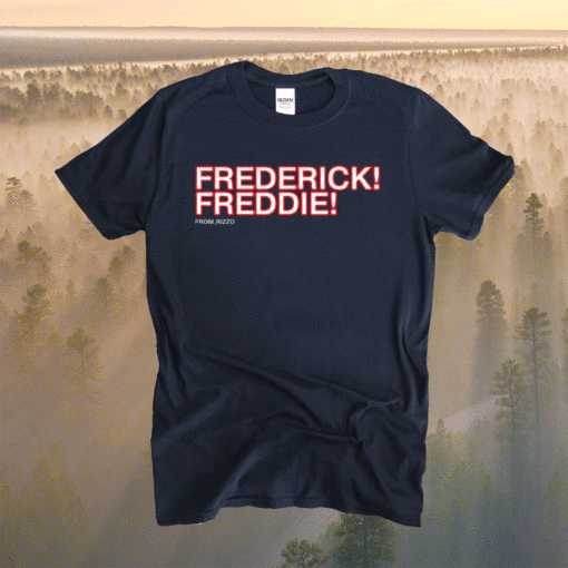 Frederick Freddie Shirt