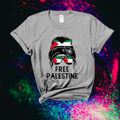 Free Palestine Flag Save Gaza Strip End Messy Hair Bun Shirt