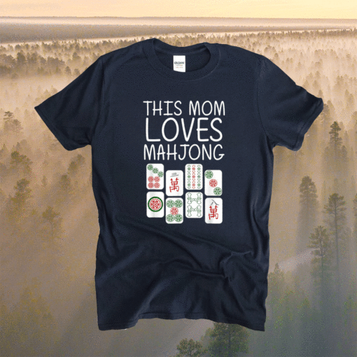 Funny Mahjong Mother Tile Game Lover Players Shirt