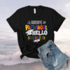Goodbye Preschool Hello Kindergarten PreK Graduation Party Shirt