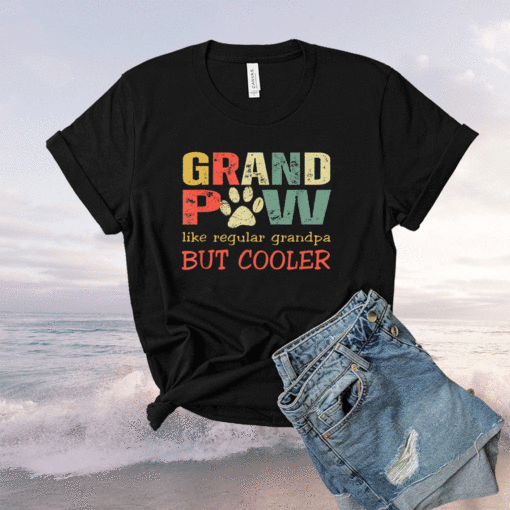 Grandpaw like regular grandpa but cooler Fathers Day Shirt