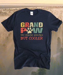 Grandpaw like regular grandpa but cooler Fathers Day Shirt