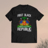 Haitian History Revolution Since 1804 First Black Republic Shirt
