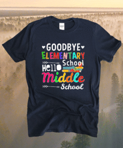 Hello Middle School Graduation Elementary School Shirt