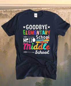 Hello Middle School Graduation Elementary School Shirt