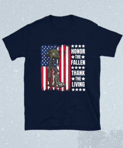 Honor The Fallen Thank The Living Memorial Day Veteran Shirt