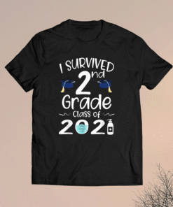 I Survived 2nd Grade Class Of 2021 Second Grader Student Shirt