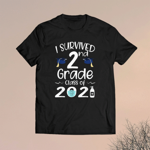 I Survived 2nd Grade Class Of 2021 Second Grader Student Shirt